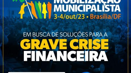 Imagens da Notícia Mobilização Municipalista vai debater o enfrentamento da crise financeira em Outubro